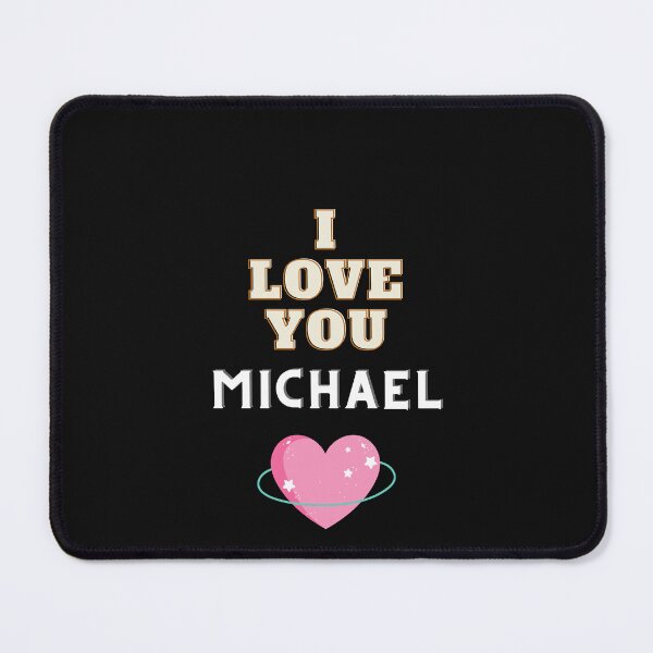 Item preview, I Love You Michael  designed and sold by FancyZone.