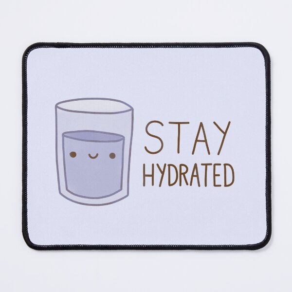 Item preview, Stay hydrated designed and sold by Eulalie8.
