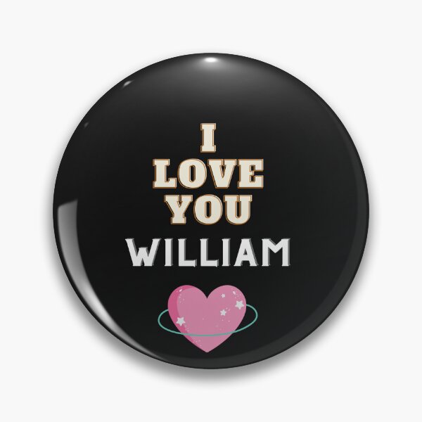 Item preview, I Love You William designed and sold by FancyZone.