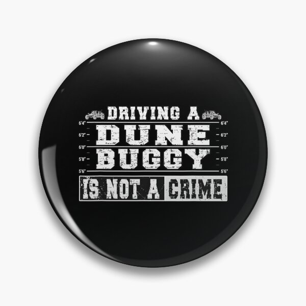 Item preview, Driving a Dune Buggy is not a crime - Beach Car designed and sold by ZiziChetik.