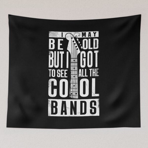 Artikelvorschau, Ich bin vielleicht alt, aber ich muss all die coolen Bands Rockband sehen entworfen und verkauft von fostebris.