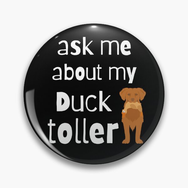 Item preview, ask me about my duck toller, nsdtr, toller lover, designed and sold by TollerKing.