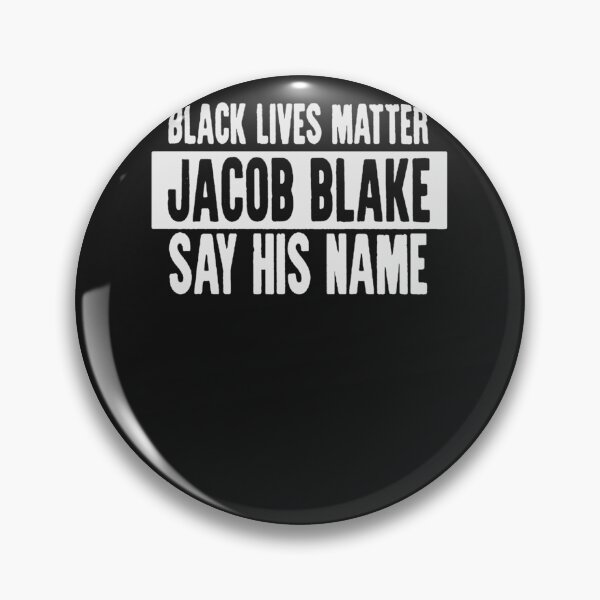 Item preview, Black lives matter jacob blake say his name, say his name jacob blake, jacob blake t-shirt Classic T designed and sold by KathleenLoprich.