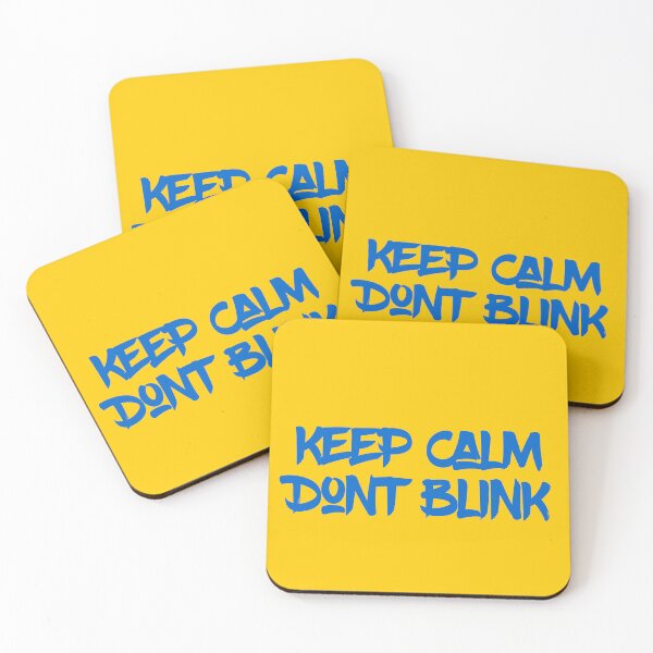 Item preview, Keep Calm Dont Blink- Keep Calm Dont Blink Treasure designed and sold by Katedesignz.