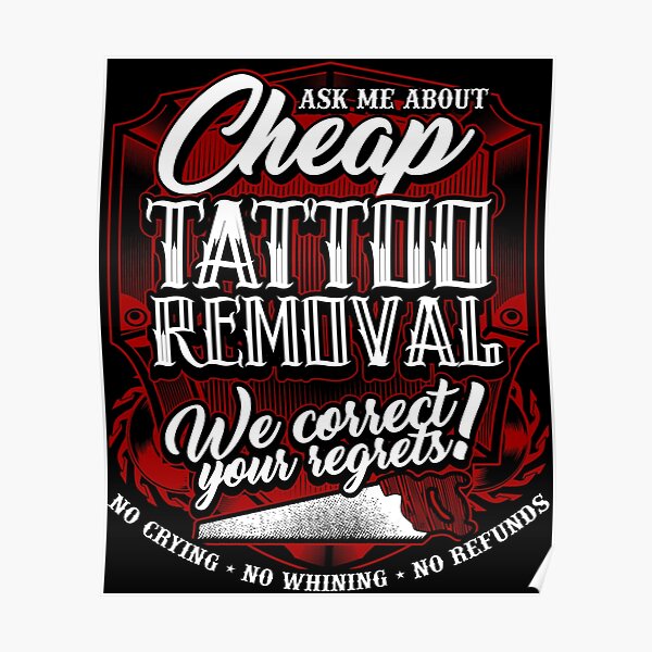 Funny Tattoo Design - Cheap Tattoo Removal! 