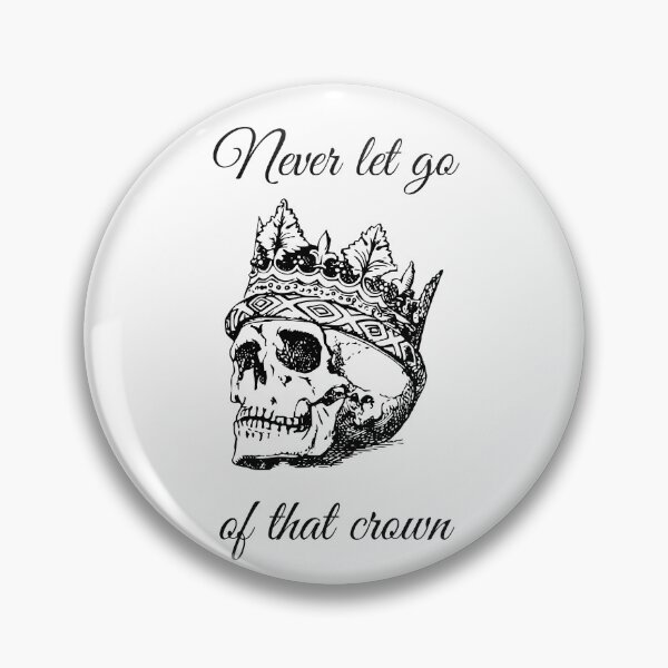 Item preview, Never Let Go Of That Crown Skull White designed and sold by CreativNode.