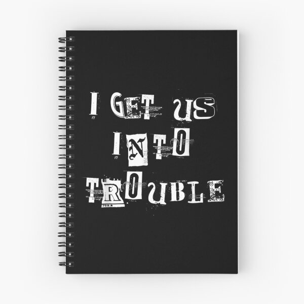 Item preview, I Get Us Into Trouble b80   designed and sold by WDAshop.