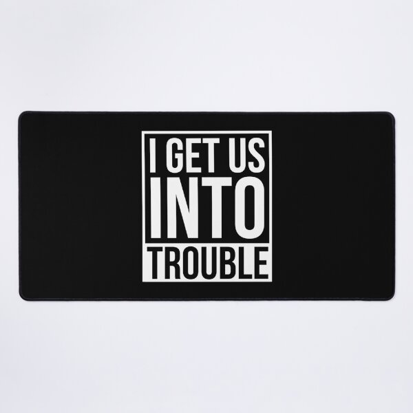 Item preview, I Get Us Into Trouble Matching Sibling Outfits Best Friend designed and sold by WDAshop.