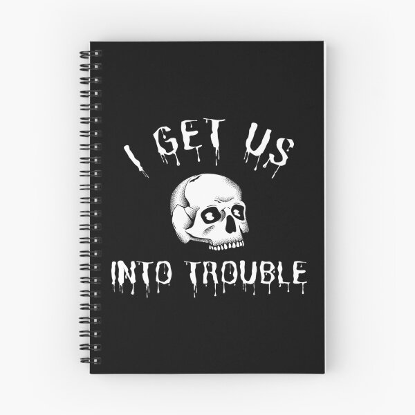 Item preview, I Get Us Into Trouble n70   designed and sold by WDAshop.