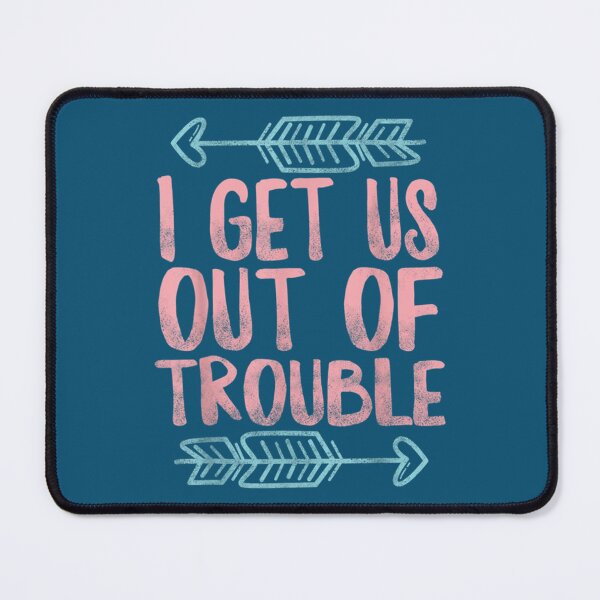 Item preview, I Get Us Out Of Trouble Into BFF Best Friend Bestie Matching designed and sold by WDAshop.