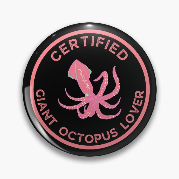 Item preview, Certified Giant Octopus Lover designed and sold by GasconyPassion.