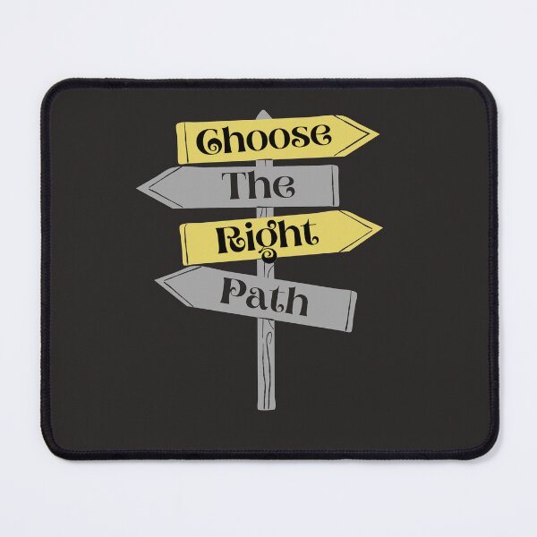 Item preview, Choose the right path designed and sold by Splendourlane.