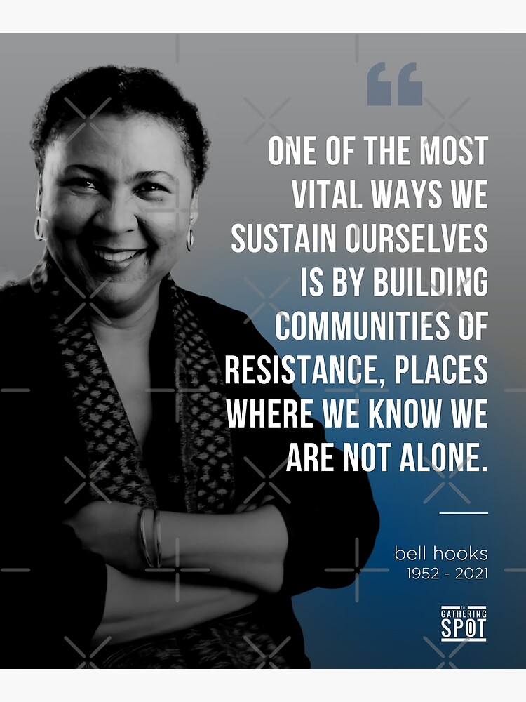 "A life in quotes bell hooks" Poster by Monili98 Redbubble