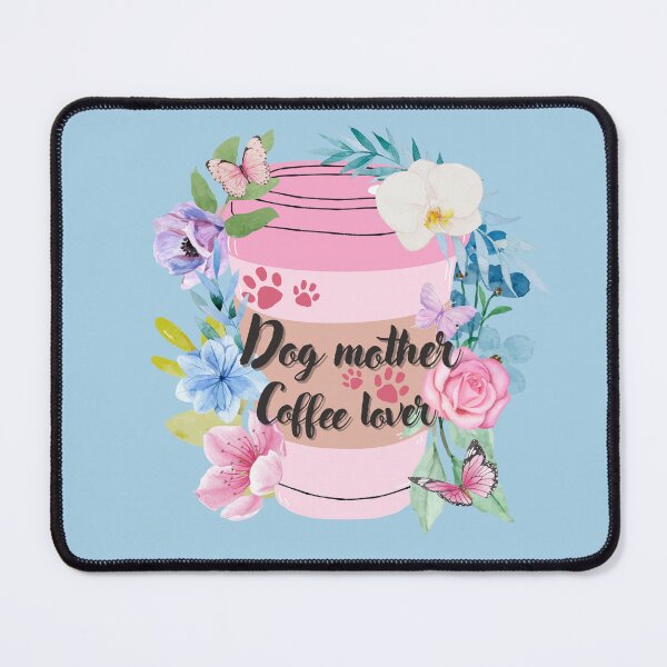Item preview, Dog mother coffee lover  designed and sold by Preslava Genova.