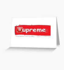 Supreme Greeting Card
