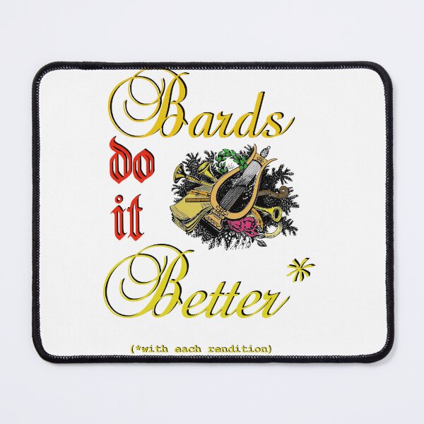 Item preview, Bards do it Better designed and sold by JoshSmosh.