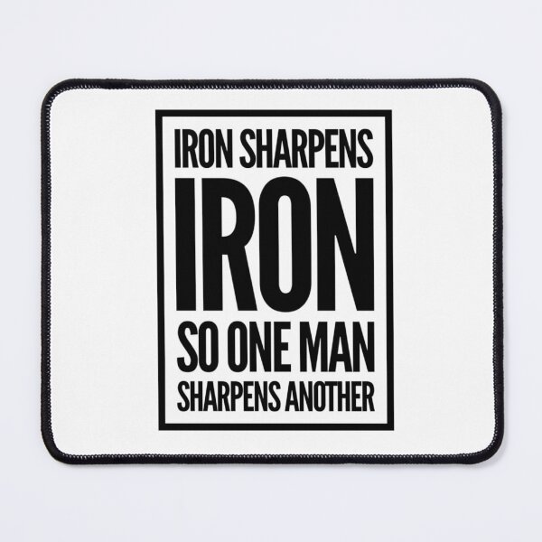 Item preview, Iron Sharpens Iron designed and sold by Maelyn-Couch.