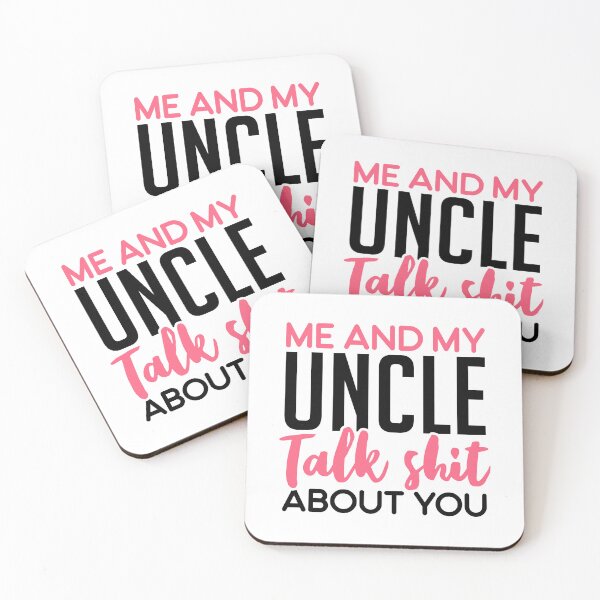 Item preview, Me And My Uncle Talk Shit About You designed and sold by T-shirt For You.