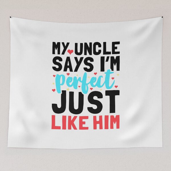 Item preview, My Uncle Says I'm Perfect Just Like Him - Funny Newborn Nephew Outfit Cute Baby Clothes designed and sold by T-shirt For You.