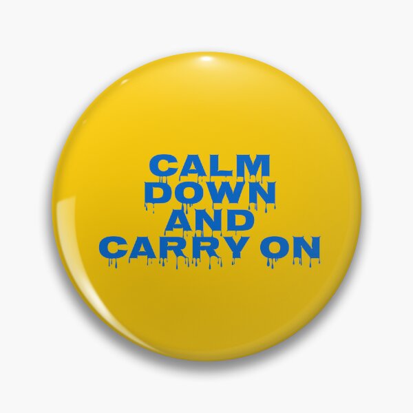 Item preview, Calm Down and Carry On designed and sold by Katedesignz.