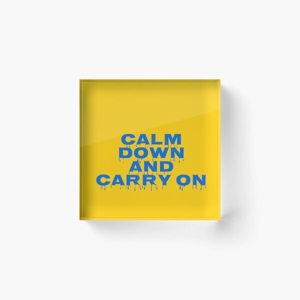 Item preview, Calm Down and Carry On designed and sold by Katedesignz.