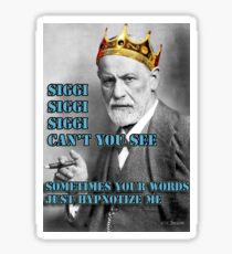 SIGGI SIGGI SIGGI CAN'T YOU SEE - Siegmund Freud Psychoanalyse Sticker
