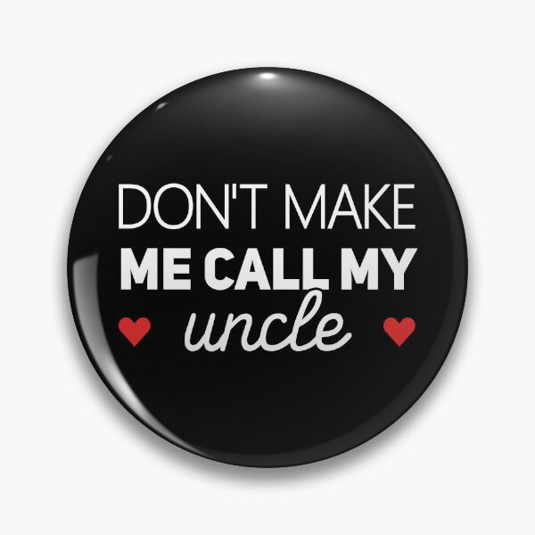 Item preview, Don't Make Me Call My Uncle - Funny Newborn Outfit Cute Baby Clothes designed and sold by T-shirt For You.