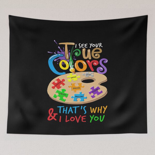 Item preview, Autism Awareness I See Your True Colors & That's Why I Love You Classic designed and sold by terrywillaim3.