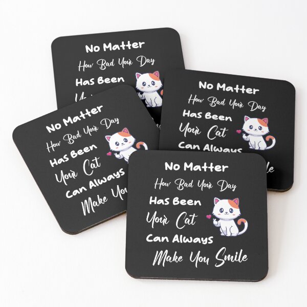 Item preview, No Matter How Bad Your Day Has Been Your Cat Can Always Make You Smile designed and sold by Trendy Stitch.
