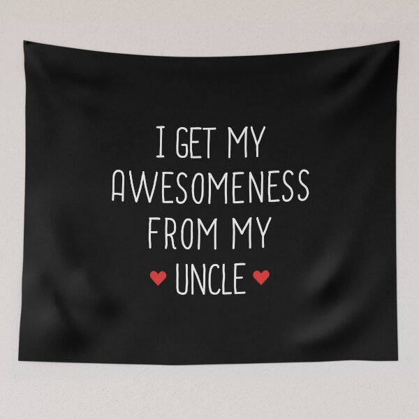 Item preview, I Get My Awesomeness From My Uncle - Newborn Outfit Cute Baby Bodysuit designed and sold by T-shirt For You.
