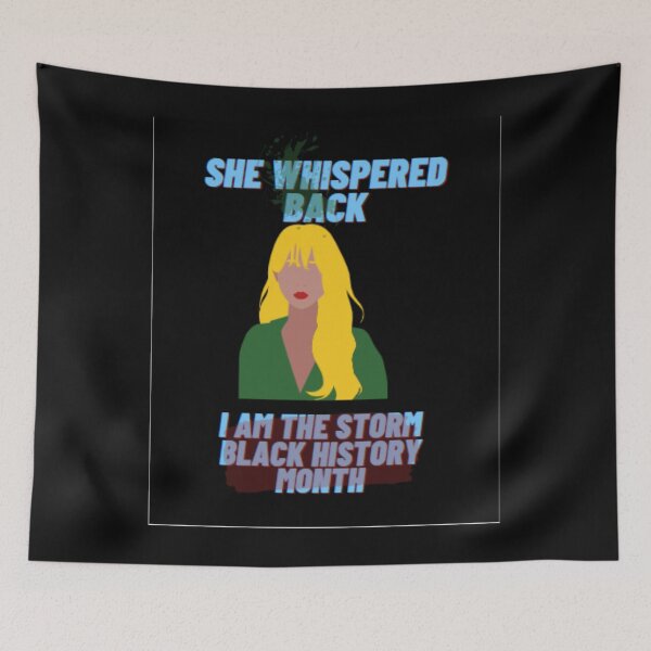Item preview, she whispered back i am the storm black history month designed and sold by Caasiblazer.