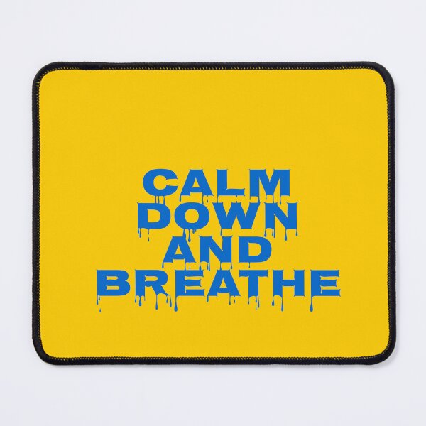 Item preview, Calm Down and Breathe designed and sold by Katedesignz.