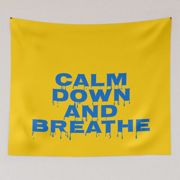 Item preview, Calm Down and Breathe designed and sold by Katedesignz.