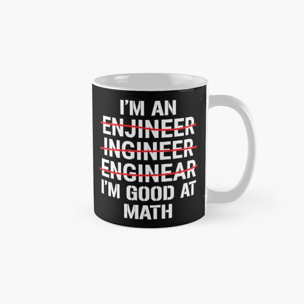 Item preview, Im An Engineer Im Good At Math Funny Grammar Engineering designed and sold by Sara-Quinn.