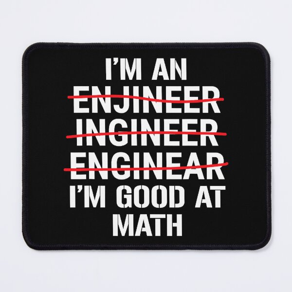 Item preview, Im An Engineer Im Good At Math Funny Grammar Engineering designed and sold by Sara-Quinn.