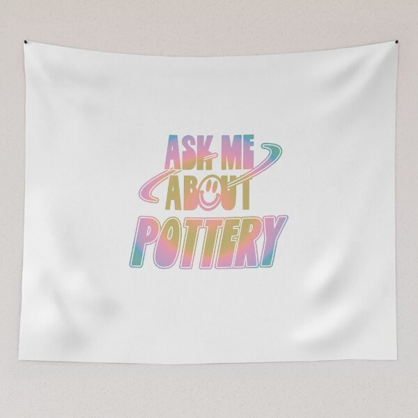 Item preview, Ask Me About Pottery designed and sold by orlumbuspirate.