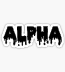 drippy alphaa Sticker