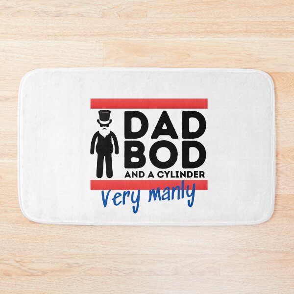 Item preview, Dad Bod and a cylinder- very manly designed and sold by PlanBesser.