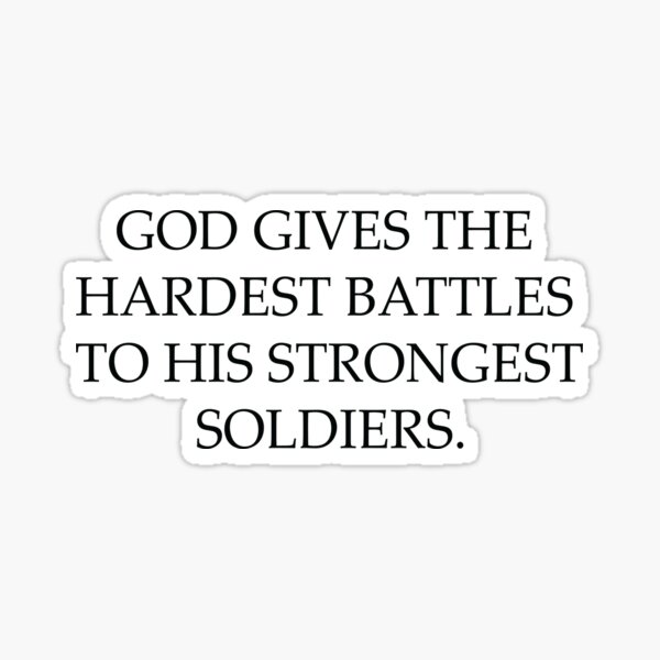 "God Gives His Hardest Battles To His Strongest Soldiers TShirt, Christian Shirt, Religious