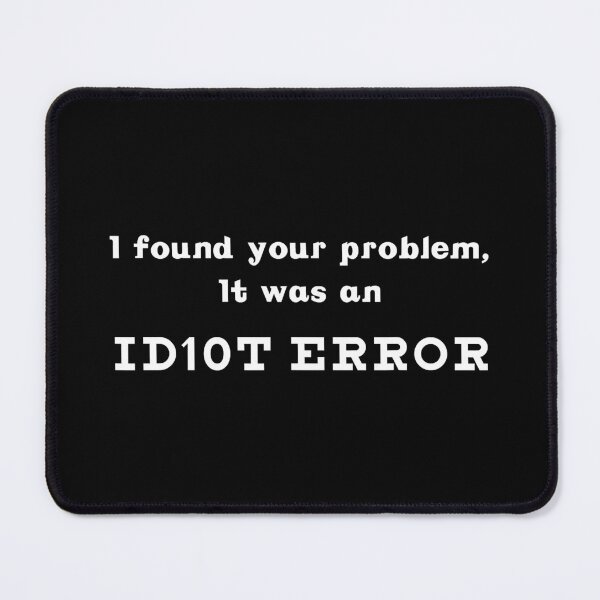 Item preview, ID10T Error Funny Computer Guy Computer Nerd designed and sold by Sara-Quinn.