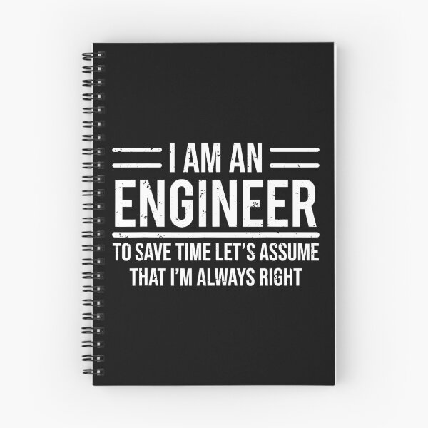 Item preview, I Am An Engineer To Save Time Im Always Right designed and sold by Sara-Quinn.
