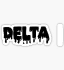 drippy delta Sticker