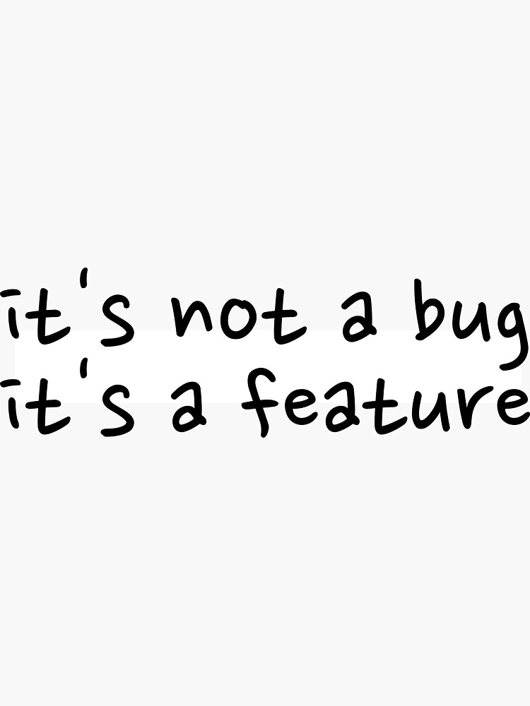 It's not a bug by devtee