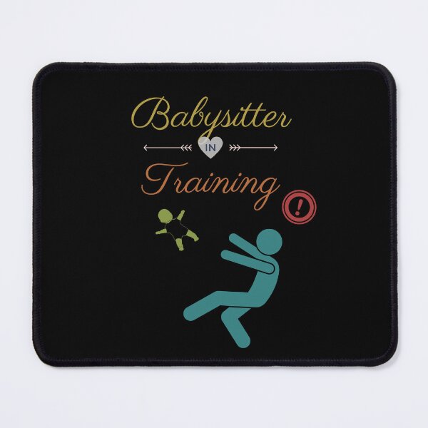 Item preview, Babysitter In Training Funny Essential T-Shirt designed and sold by WilkDesign.