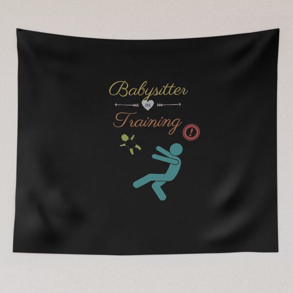 Item preview, Babysitter In Training Funny Essential T-Shirt designed and sold by WilkDesign.