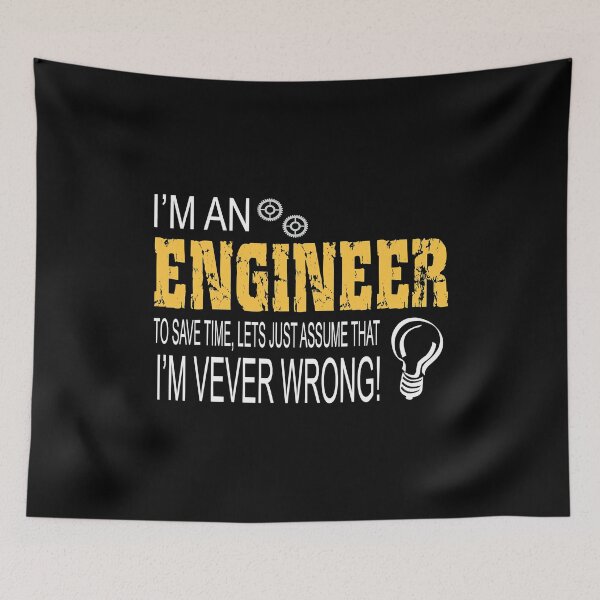 Item preview, I Am An Engineer Im Never Wrong designed and sold by Sara-Quinn.