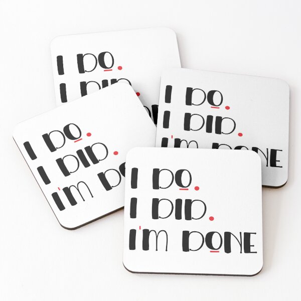 Item preview, I Do. I did. I'm Done designed and sold by Tshirtvirgo.