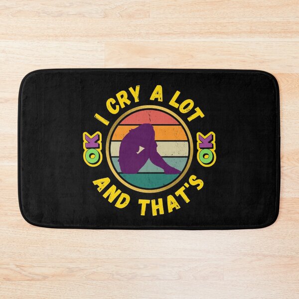 Item preview, I Cry A Lot And That's OK - Funny Crying Meme | Funny Crying Quotes designed and sold by Delandor.