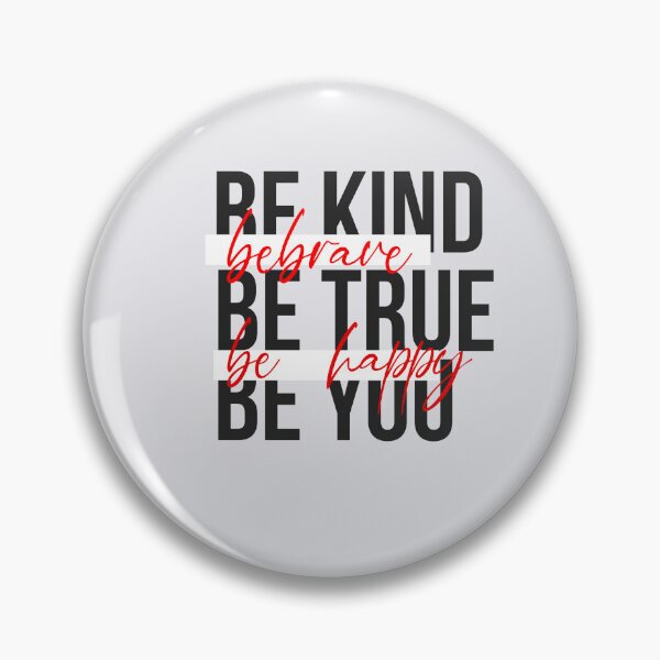 Item preview, be kind be brave be true be happy be you designed and sold by tx-shop.