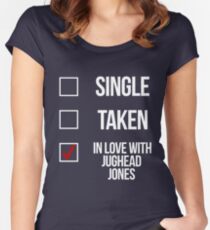 Single, Taken, In love with Jughead Jones-- White Women's Fitted Scoop T-Shirt
